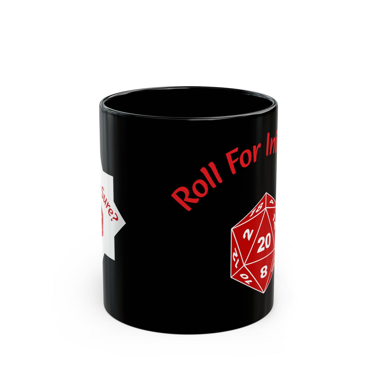 The Dice Rolls — Tabletop RPG Black Ceramic Mug, D20, 11oz & 15oz