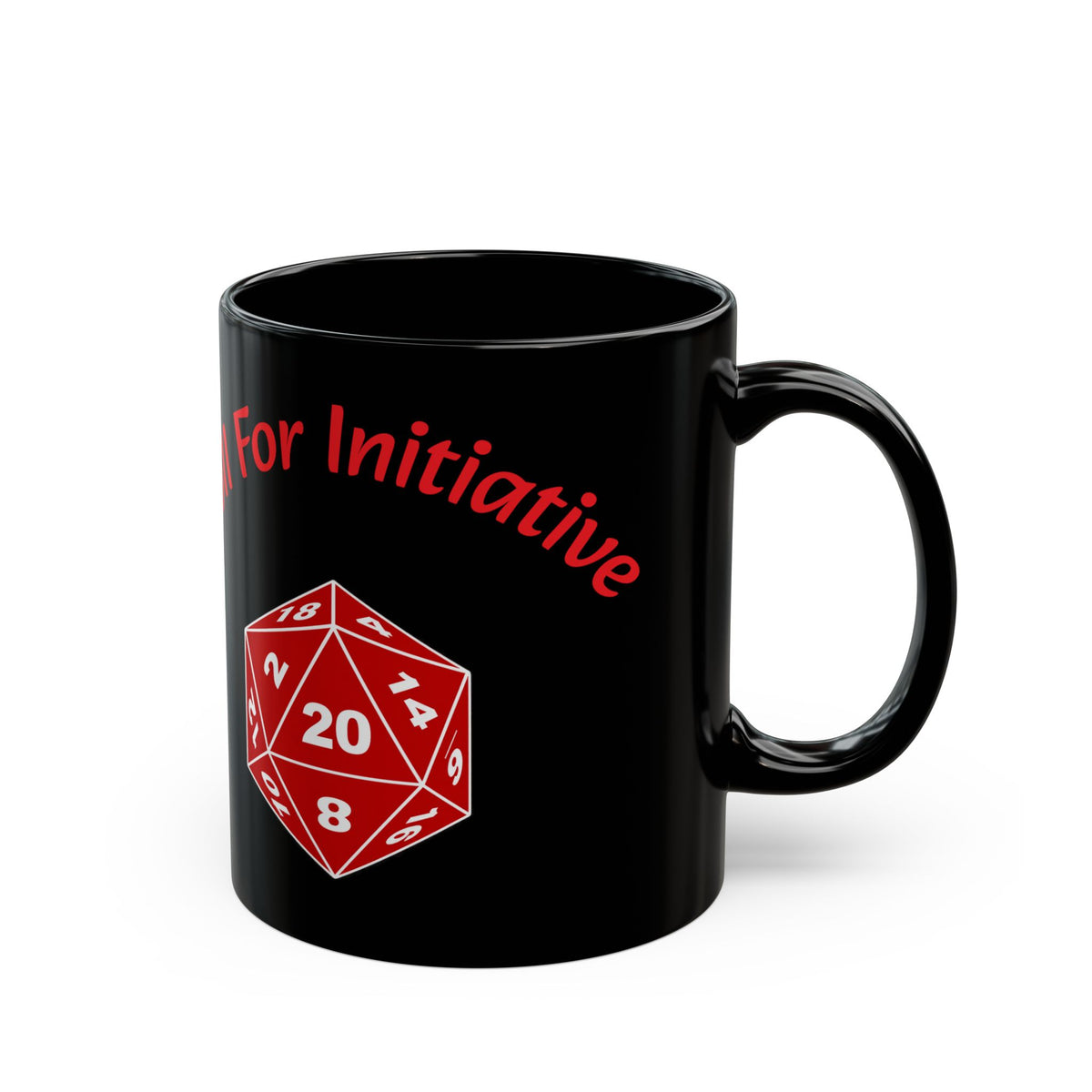 The Dice Rolls — Tabletop RPG Black Ceramic Mug, D20, 11oz & 15oz